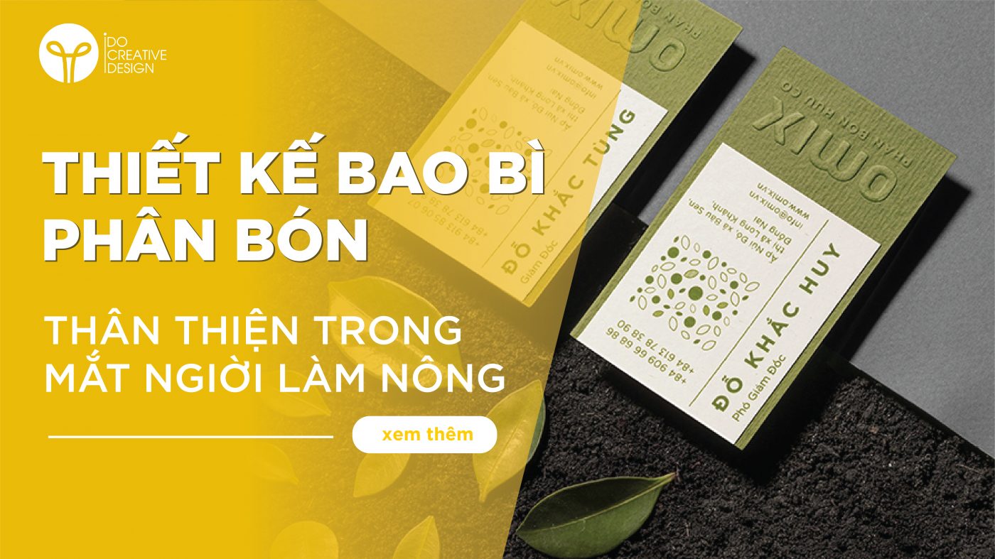 Thiết kế bao bì phân bón thân thiện trong mắt người làm nông