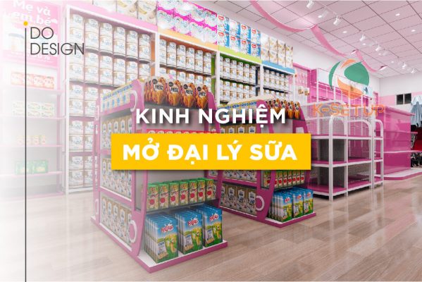 Mở đại lý sữa từ 100 triệu và nguồn thu nhập khủng ít ai biết